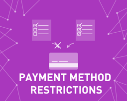 Picture of Payment Method Restrictions (foxnetsoft.com)